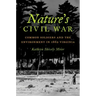 Nature's Civil War: Common Soldiers and the Environment in 1862 Virginia
