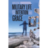 Navigating Military Life with Intention and Grace