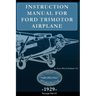Instruction Manual for Ford Trimotor Airplane