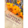 Chosen by God to Pray