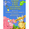 A SNORT, A MOO, A HISS, and A WHOO, SAVE THE DAY