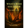 What I Wish You Knew: An Addict's Story