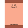 J.S. Bach (Volume II)
