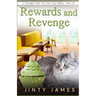 Rewards and Revenge: A Norwegian Forest Cat Café Cozy Mystery - Book 20