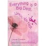 Everything is a Big Deal, Until It's Not