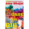 Dare Or Die: A Dog Lover's Crime Thriller Suspense