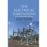 The Electrical Substations: The Keys For Learning Electrical Substations: The Basics Of Security