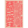 Western Marxism - A Critical Reader