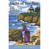 Light of the Bay: Laura Hecox, Keeper of the Santa Cruz Lighthouse