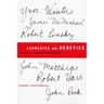 Laureates and Heretics: Six Careers in American Poetry