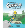 The Adventures of Curious the Dragonfly - Search for Good Feelings