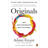 Originals: How Non-Conformists Move the World