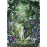 Choices Like Rivers