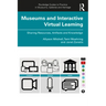 Museums and Interactive Virtual Learning