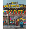 The Lost Umbrellas of Lexington