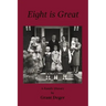 Eight is Great: A Family History