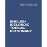 English Icelandic Topical Dictionary