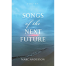 Songs of the Next Future