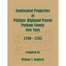 Confiscated Properties of Philipse Highland Patent, Putnam County, New York, 1780-1785