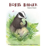 Boris Badger: Boris learns a lesson