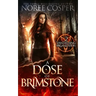 A Dose of Brimstone