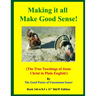 Making it all Make Good Sense!: (The True Teachings of Jesus Christ in Plain English!) B&W Edition!