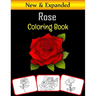 Rose Coloring Book: Color and learn with fun. Rose pictures, coloring and learning book with fun for kids (60 Pages, at least 30 Rose flower images)