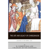 Legends of the Middle Ages: The Life and Legacy of Charlemagne