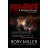 Violence: A Writer's Guide