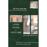 The Soul of the City: Le Petit Thtre Du Vieux Carr