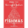 Twas the Night Before Fishmas