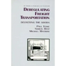 Deregulating Freight Transportation: Delivering the Goods