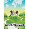 Off to Dreamland