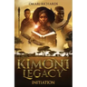 The Kimoni Legacy: Initiation