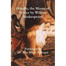 Othello, the Moore of Venice by William Shakespeare