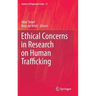 Ethical Concerns in Research on Human Trafficking
