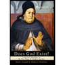 Does God Exist?: A Socratic Dialogue on the Five Ways of Thomas Aquinas