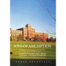 Sons of Assumption: A History of a French Parochial High School in Massachusetts