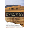 The Gnostic Discoveries: The Impact of the Nag Hammadi Library