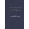 Intercountry Adoption: A Multinational Perspective