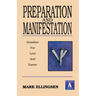 Preparation and Manifestation: Sermons for Lent and Easter: Gospel a Texts