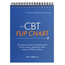 The CBT Flip Chart: Evidence-Based Treatment for Anxiety, Depression, Insomnia, Stress, Ptsd and More