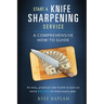 Start a Knife Sharpening Service