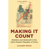 Making It Count: Statistics and Statecraft in the Early People's Republic of China