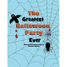 The Greatest Halloween Party Ever