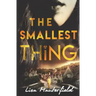 The Smallest Thing
