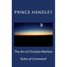 The Art of Christian Warfare: Rules of Command