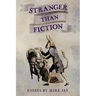 Stranger Than Fiction: Essays by Mike Jay