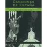 Canciones de España: Songs of Nineteenth-Century Spain: Low Voice
