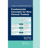 Fundamental Concepts for New Clinical Trialists
